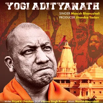 Yogi Adityanath Song by Manish Bhanushali