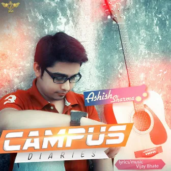 Campus Diaries by Ashish Sharma