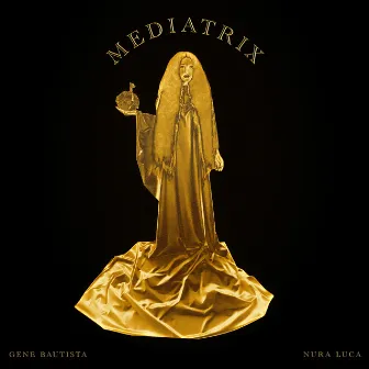 Mediatrix by Gene Bautista