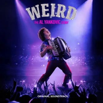 Weird: The Al Yankovic Story - Original Soundtrack by 