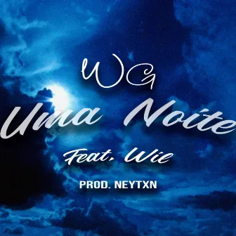 Uma Noite by WG