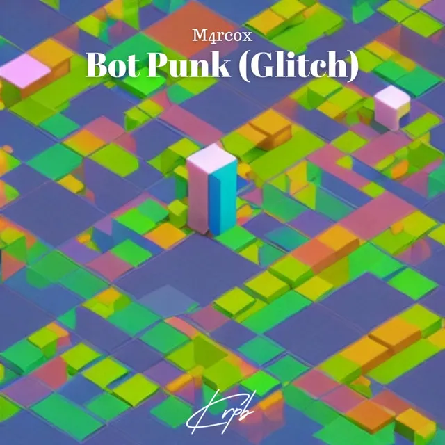 Bot Punk (Glitch)