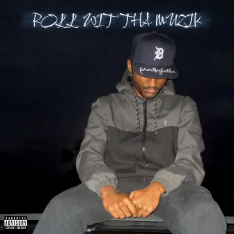 ROLL WIT THA MUZIK by prodbykathir