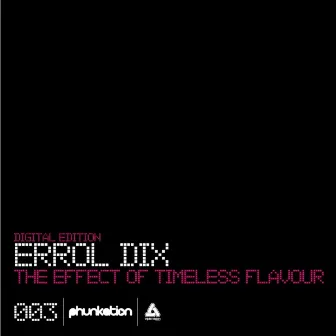 The Effect of Timeless Flavour by Errol Dix