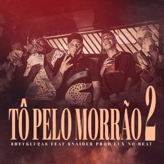 To Pelo Morrão 2 by SheykLucas