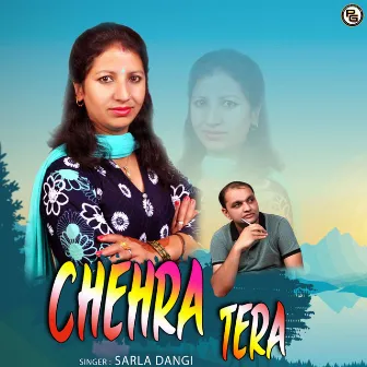 Chehra Tera by Sarla Dangi