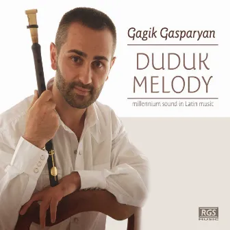 Duduk Melody by Gagik Gasparyan