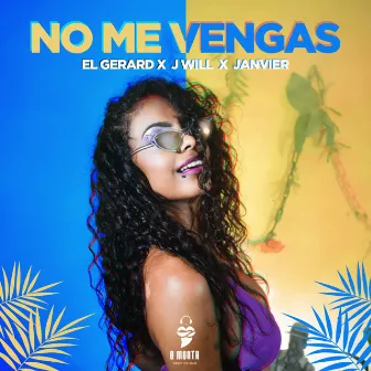 No Me Vengas by Janvier