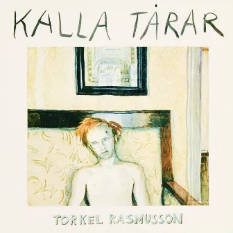 Kalla tårar by Torkel Rasmusson