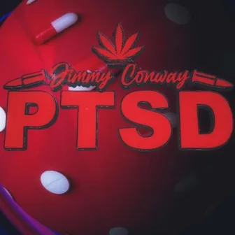 Ptsd by Jimmy Conway