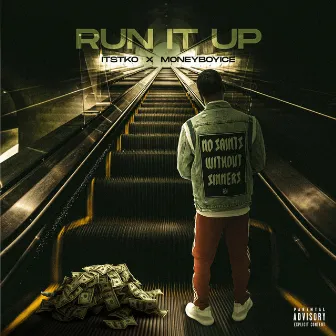 Run It Up by itsTKO