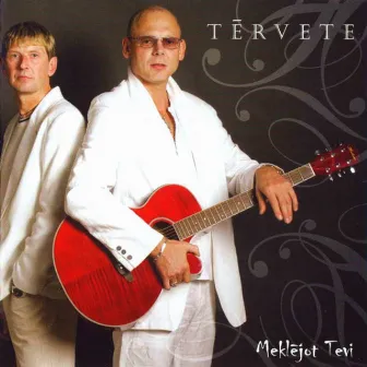 Meklējot Tevi by Tērvete