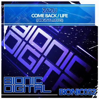 Come Back / Life by Zazu