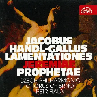 Handl-Gallus: Lamentationes Jeremiae Prophetae by Jacobus Gallus