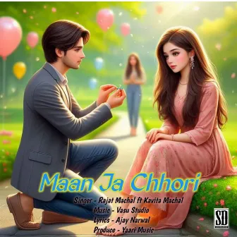 Maan Ja Chhori by Rajat Machal