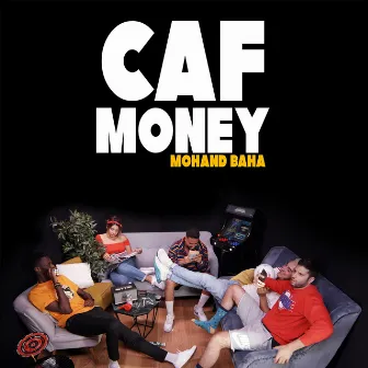 CAF Money (Freestyle) by Mohand Baha