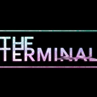 The Terminal by The Terminal