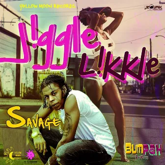 Jiggle Likkle - Single by Savage