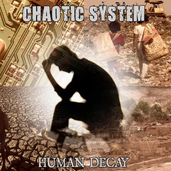 Human Decay by Chaotic System