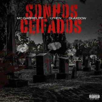 Sonhos Ceifados by Lyhen Mc