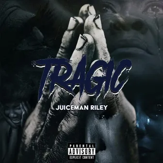 Tragic by JuiceMan Riley