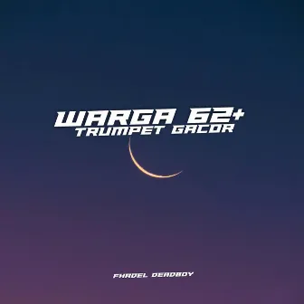 Warga 62+ Trumpet Gacor by Fhadel Deadboy