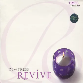 De-Stress: Revive by Rupak Kulkarni