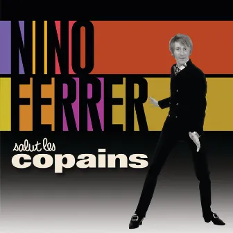 Salut Les Copains by Nino Ferrer