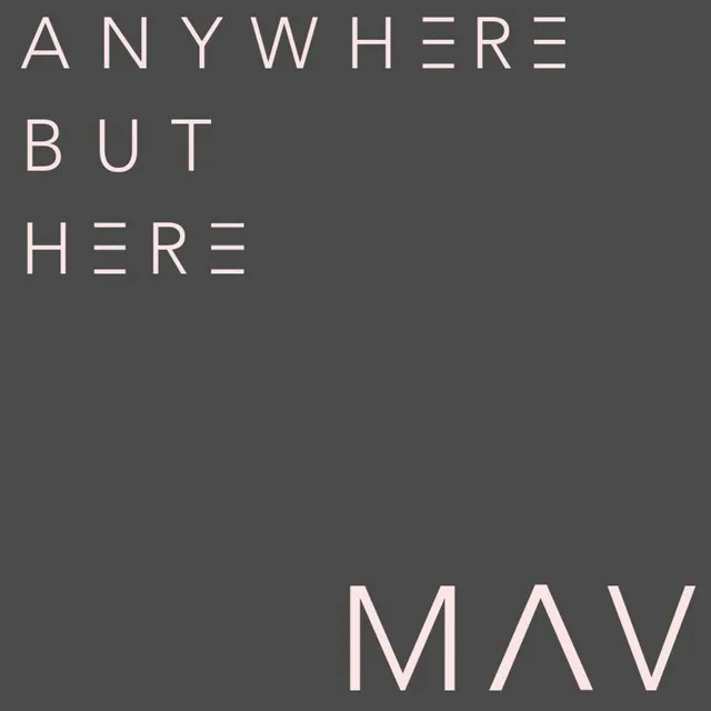 Anywhere but Here