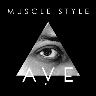 AVE by Muscle Style