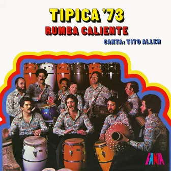 Rumba Caliente by Tipica 73