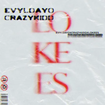 LO KE ES by Crazykydd