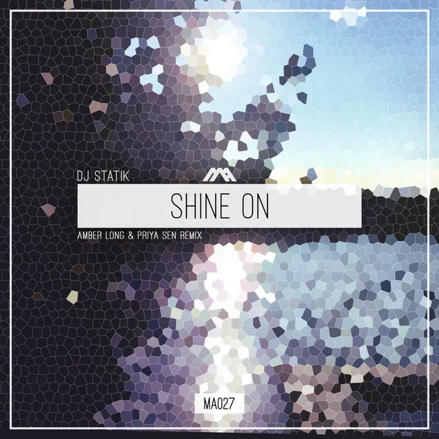 Shine On - Amber Long & Priya Sen Remix