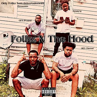 Follz N The Hood by VellyVelle the Introvert