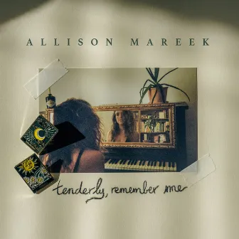 Tenderly, Remember Me by Allison Mareek