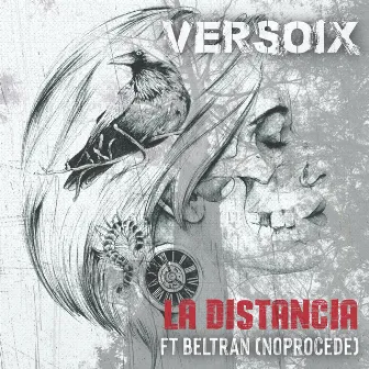 La Distancia by Versoix