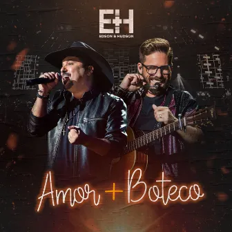 Amor + Boteco by Edson & Hudson