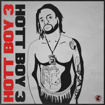 Hott Boy 3 by Travis Cha$e