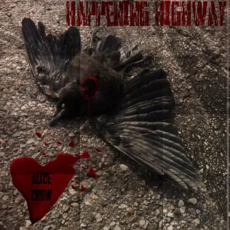 Happening Highway by Alice Crow