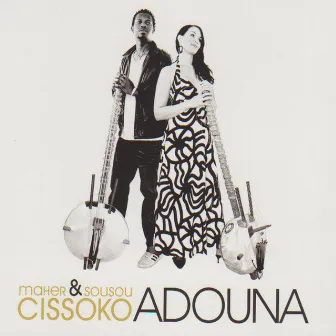 Adouna by Sousou & Maher Cissoko