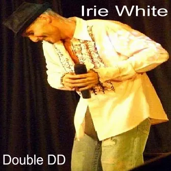 Double DD by Irie White