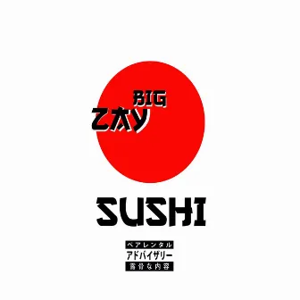 Sushi by BigZay