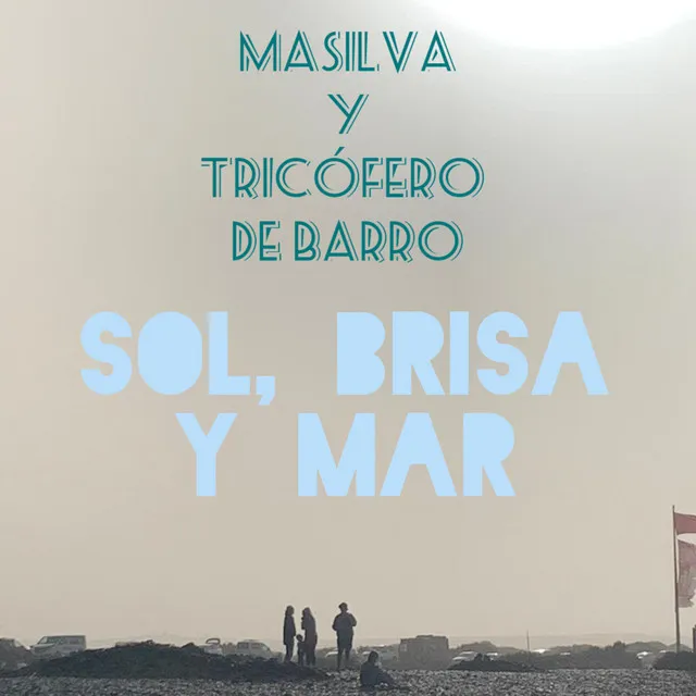 Sol, Brisa y Mar