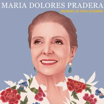 Mujeres de Fina Estampa by Maria Dolores Pradera