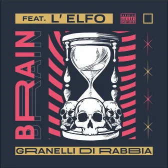 Granelli di rabbia by Brain