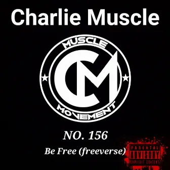 NO. 156 by Charlie Muscle