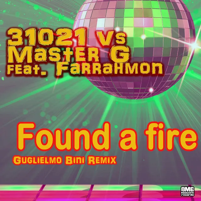 Found a fire - Guglielmo Bini Remix