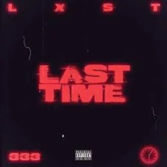 Last Time by Lxst