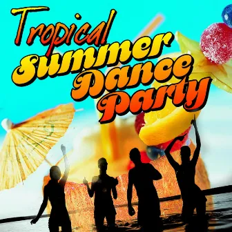 Tropical Summer Dance Party by Latin Sound