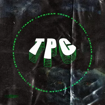 TPC by Dj Ivan90